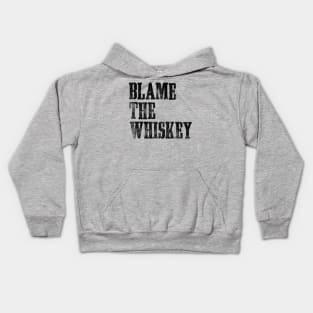 Blame The Whiskey - Funny alcohol Design - White Kids Hoodie